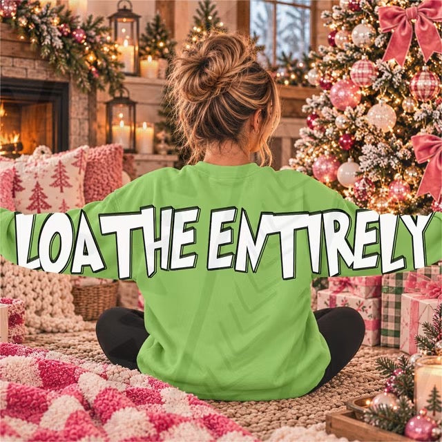Loathe Entirely Grinch Big Back Sweatshirt