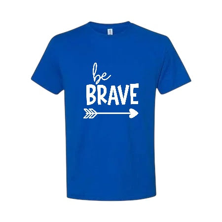BE Brave Tshirt